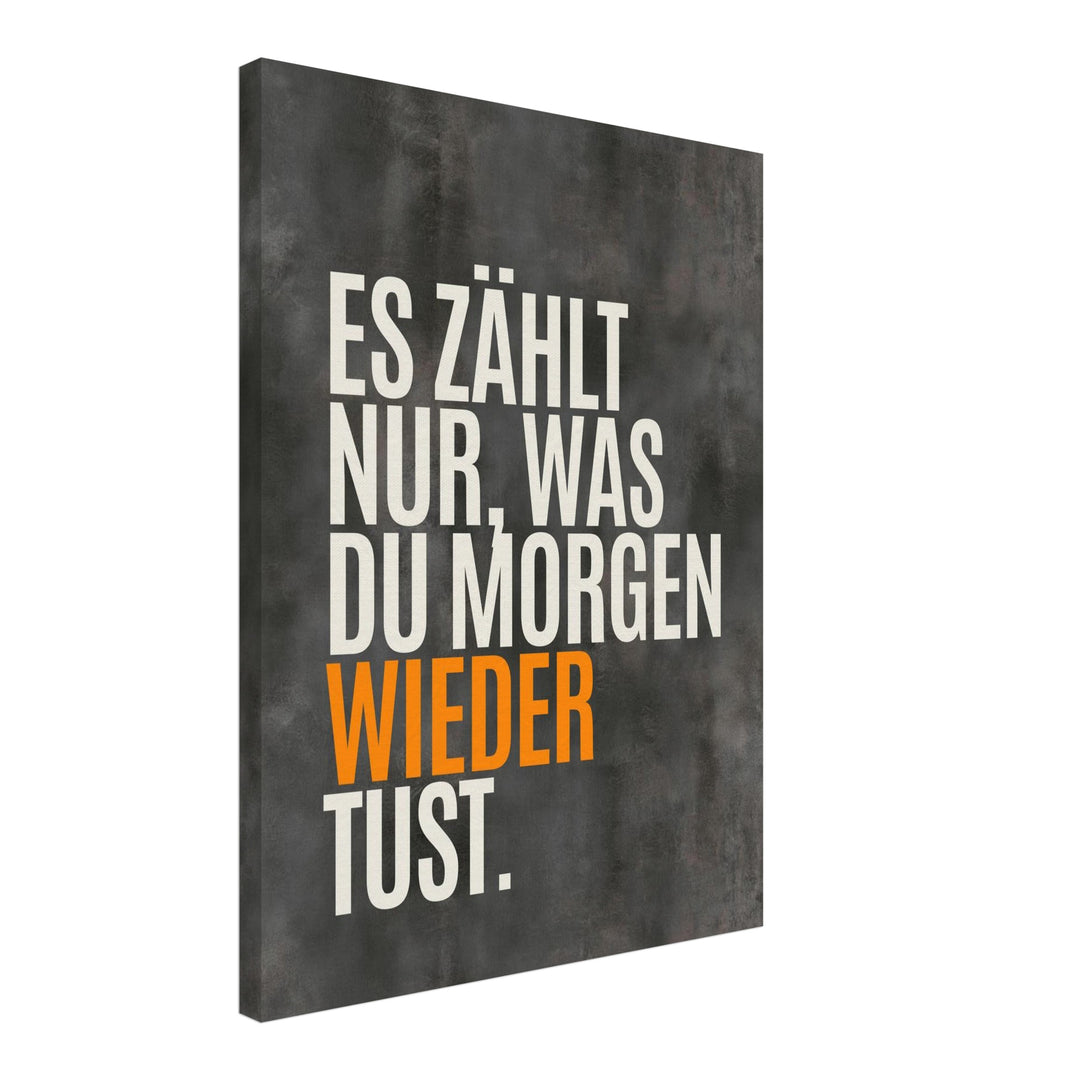 Nur was du wiederholst Leinwand – Schräge Ansicht – Produktfoto