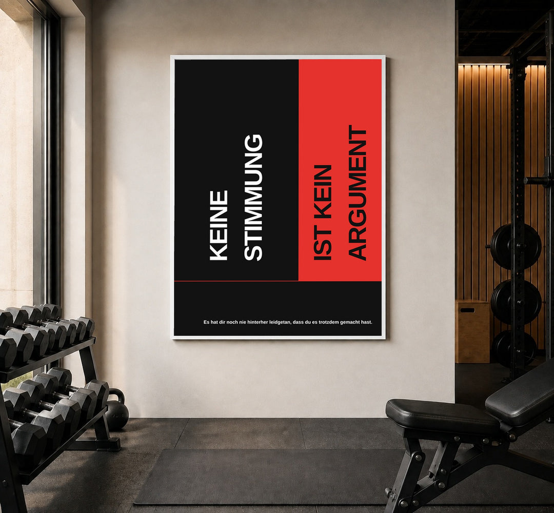 Keine Stimmung kein Argument Poster – Weißer Rahmen – Produktfoto