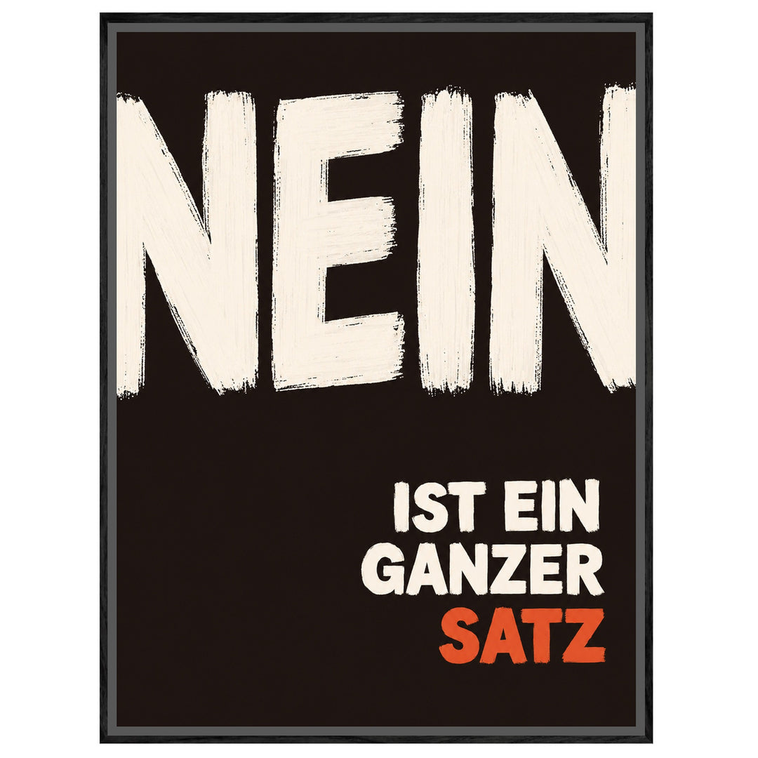 Nein ist ein Satz Leinwandbild – Leinwandbild