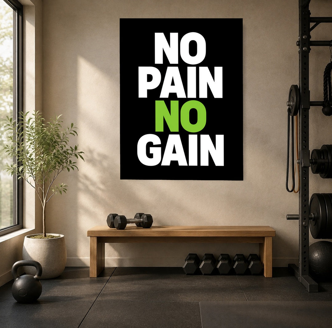 No Pain No Gain Poster – Ohne Rahmen – Produktfoto