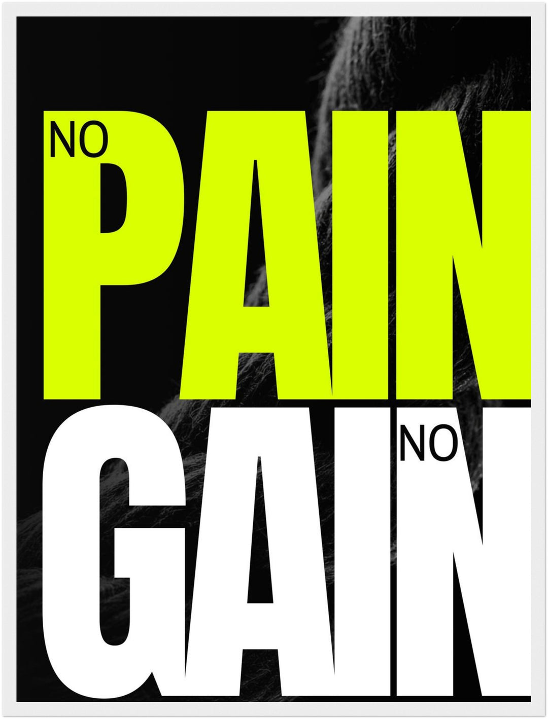 No Pain No Gain Vol. II Poster – Weißer Rahmen – Produktfoto