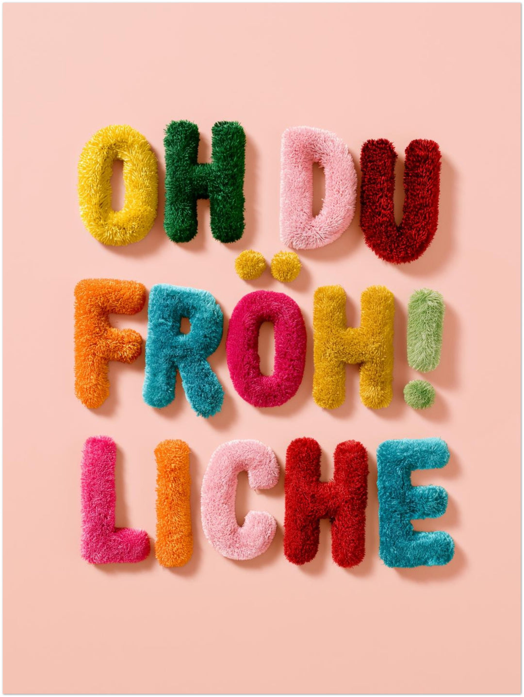 Oh du Fröhliche Flausch Poster – Ohne Rahmen – Produktfoto