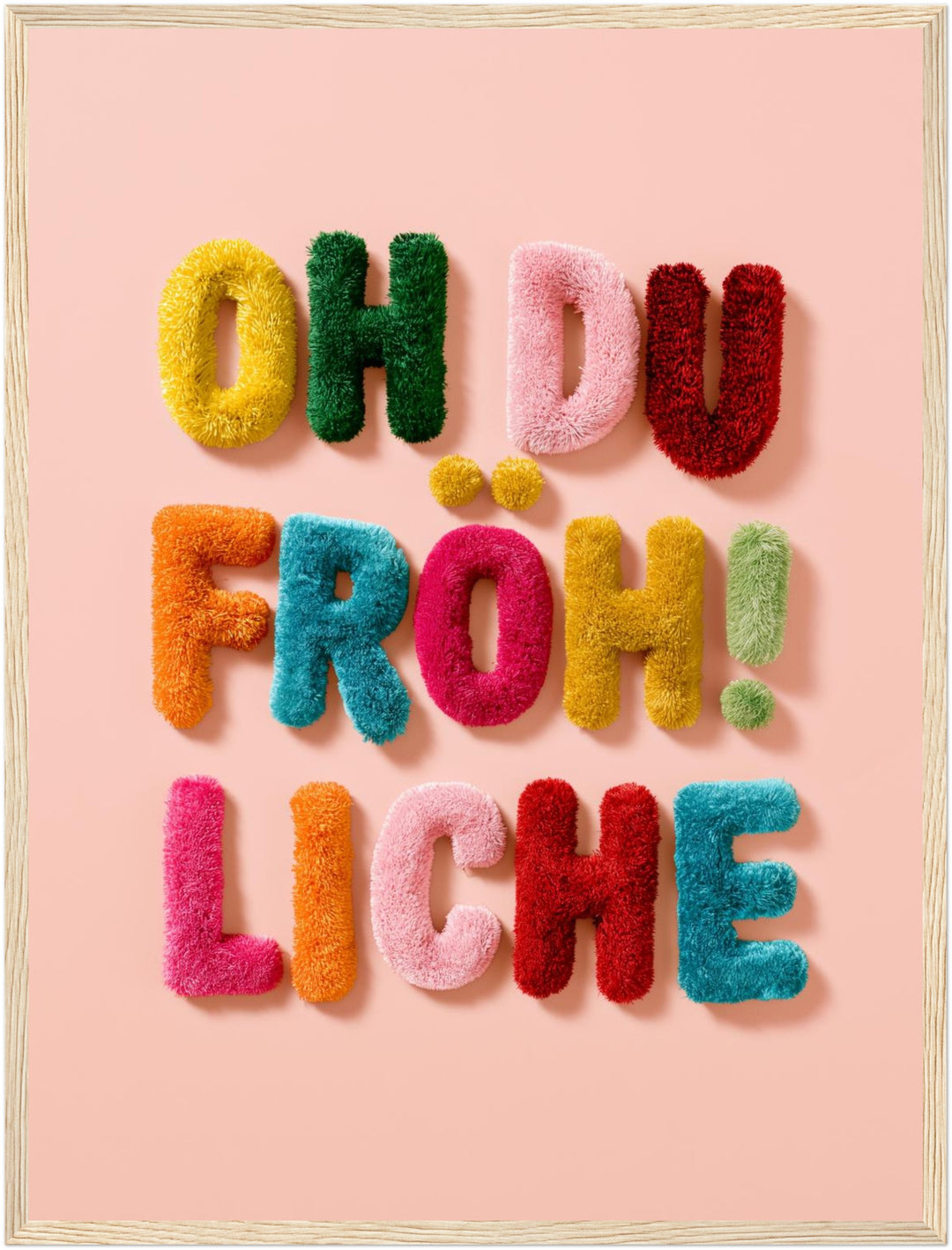 Oh du Fröhliche Flausch Poster – Holz natur Rahmen – Produktfoto