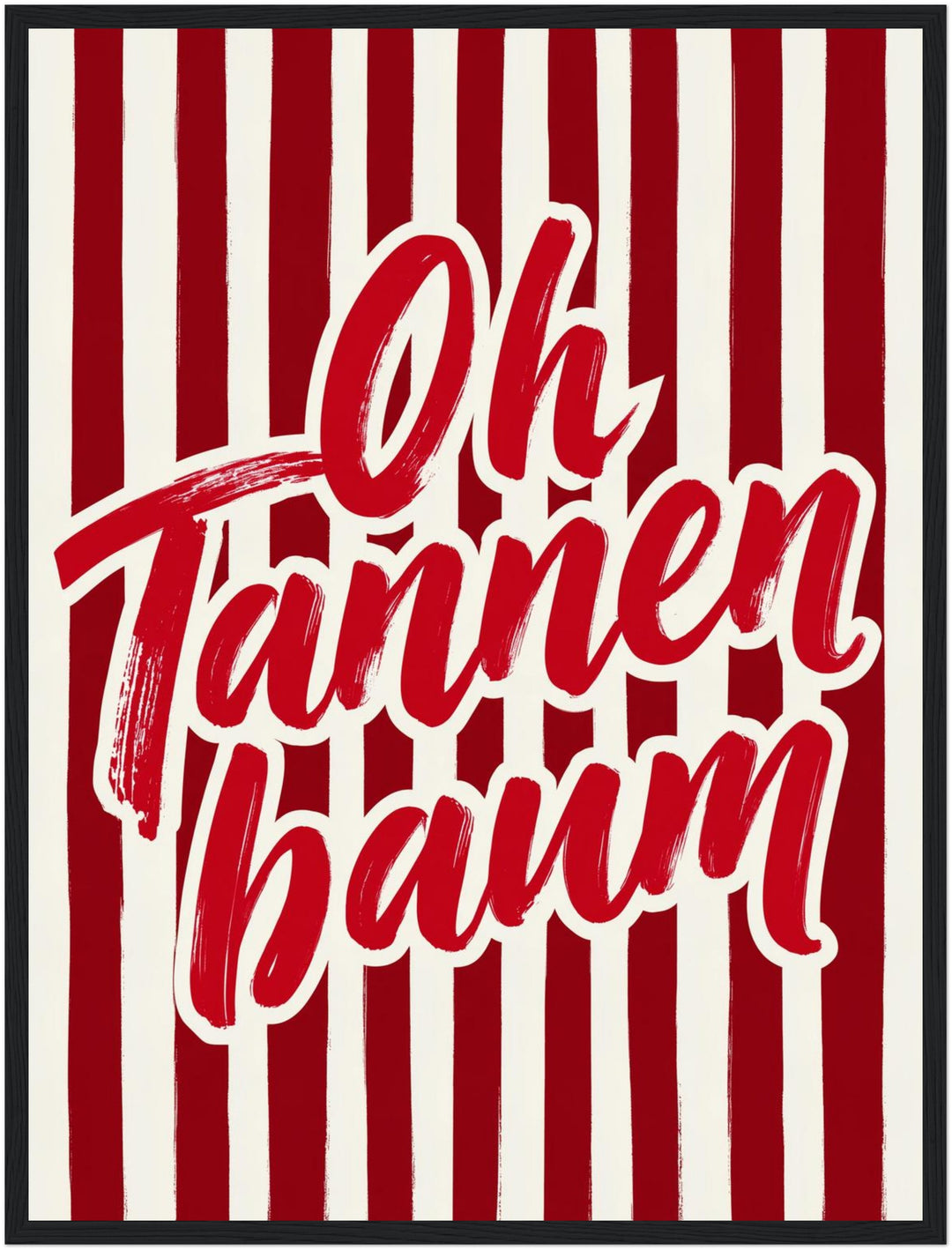 Oh Tannenbaum Weihnachtsschrift Poster – Schwarzer Rahmen – Produktfoto