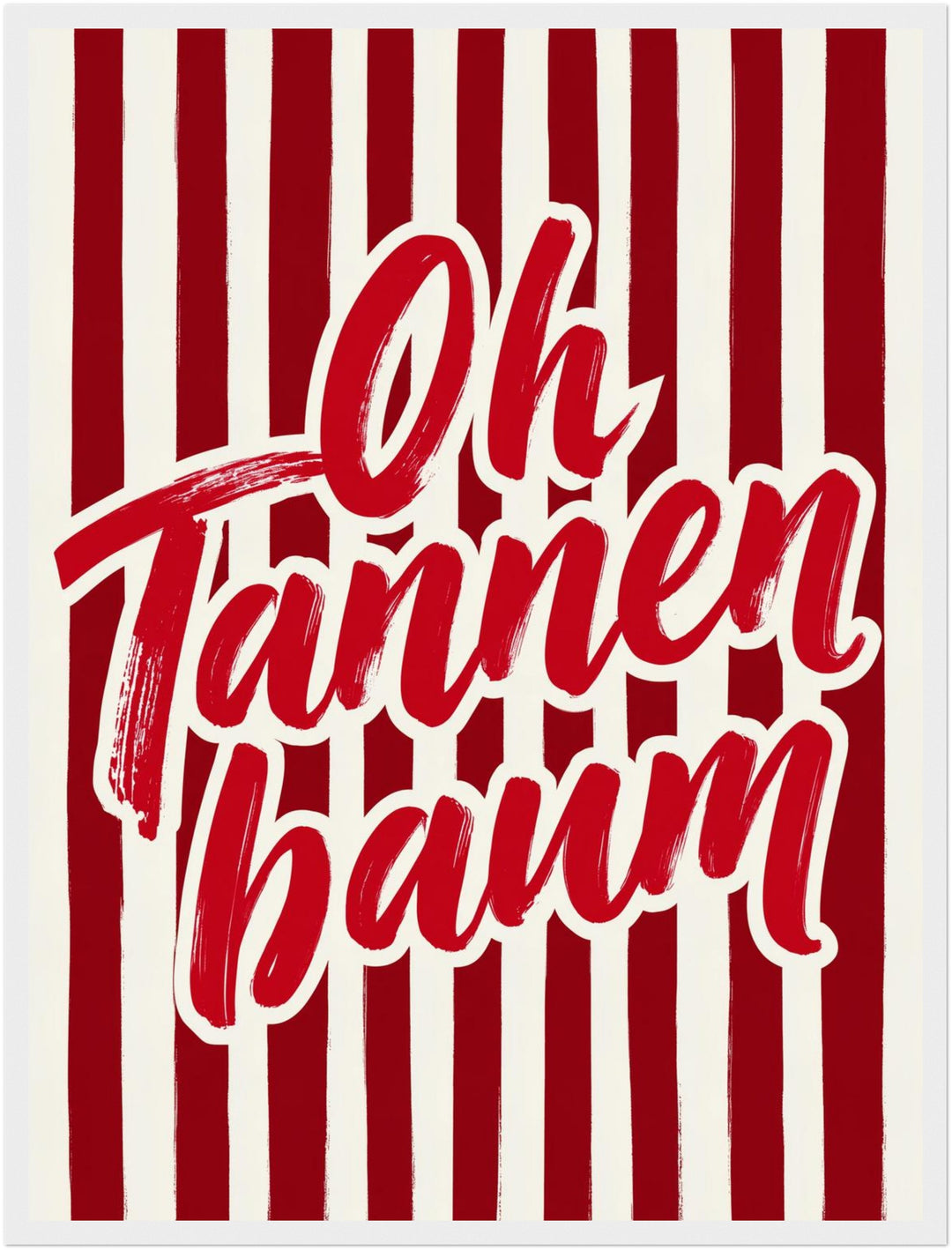 Oh Tannenbaum Weihnachtsschrift Poster – Weißer Rahmen – Produktfoto