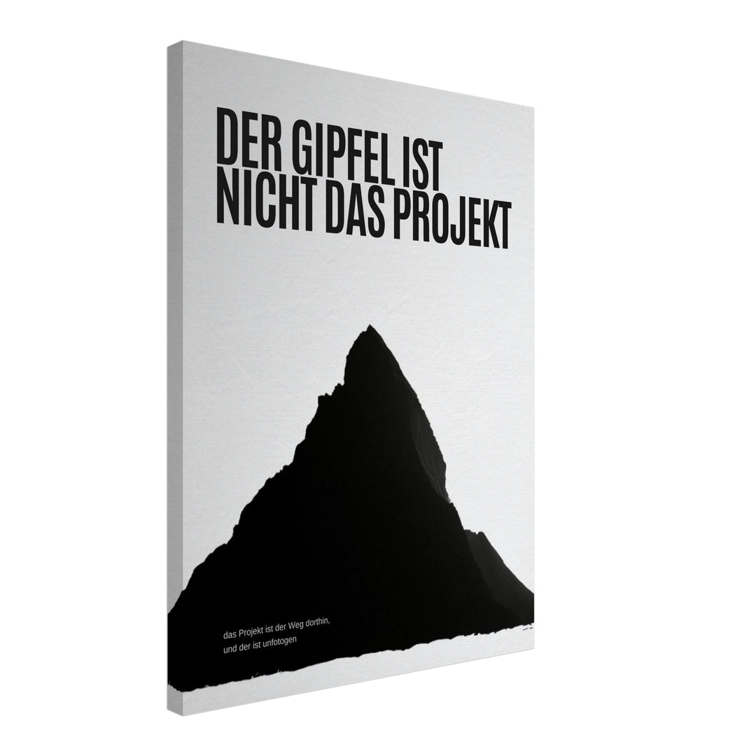 Gipfel ist nicht das Ziel Leinwand – Schräge Ansicht – Produktfoto