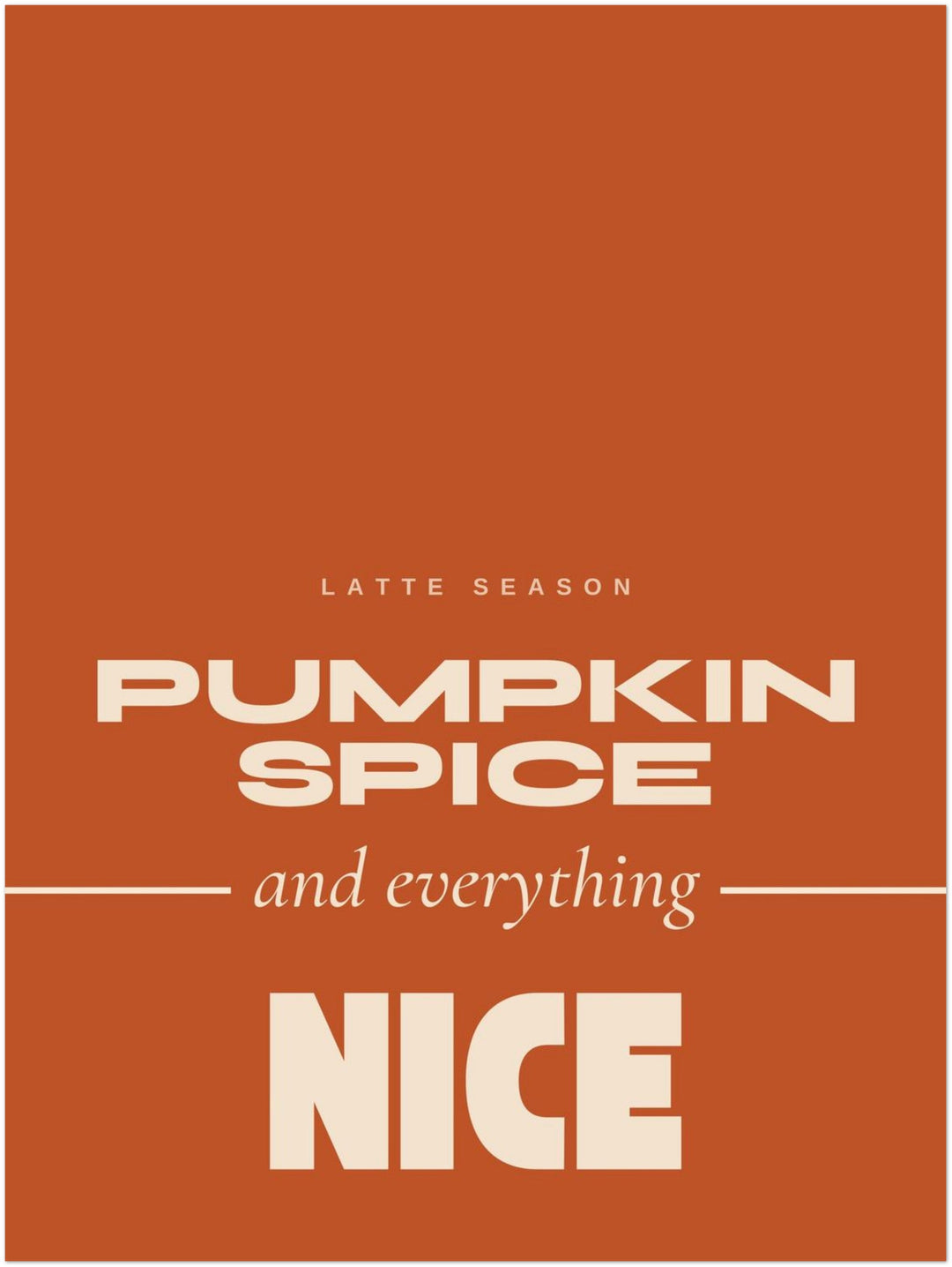 Pumpkin Spice Latte Season – Einzelmotiv aus dem 3er Poster Set