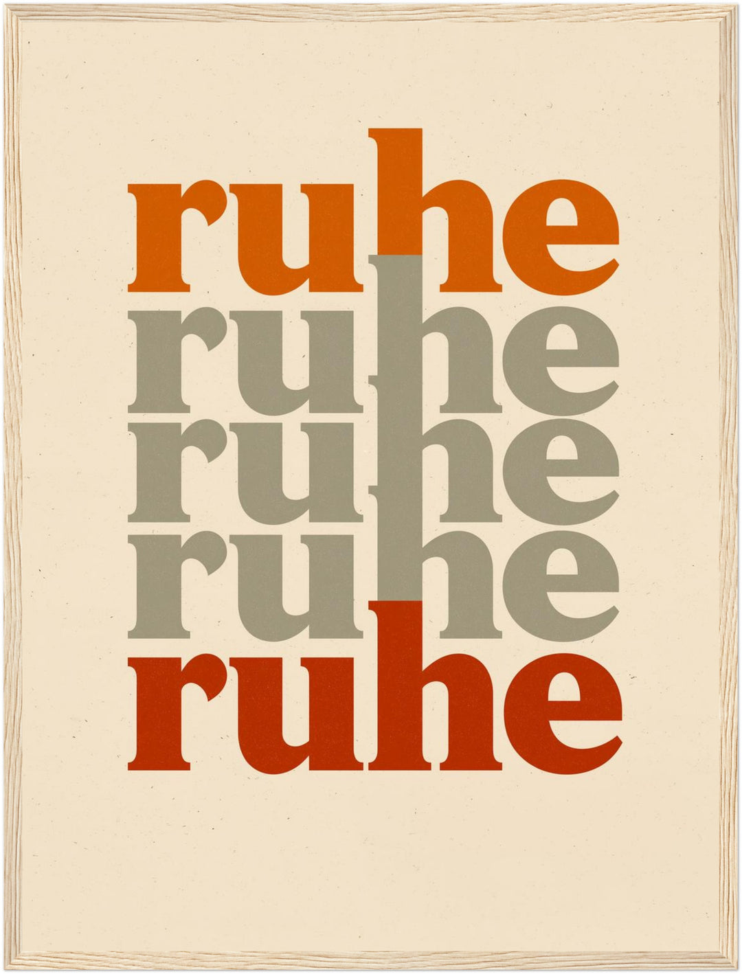 Ruhe Typografie Retro Poster – Holz natur Rahmen – Produktfoto