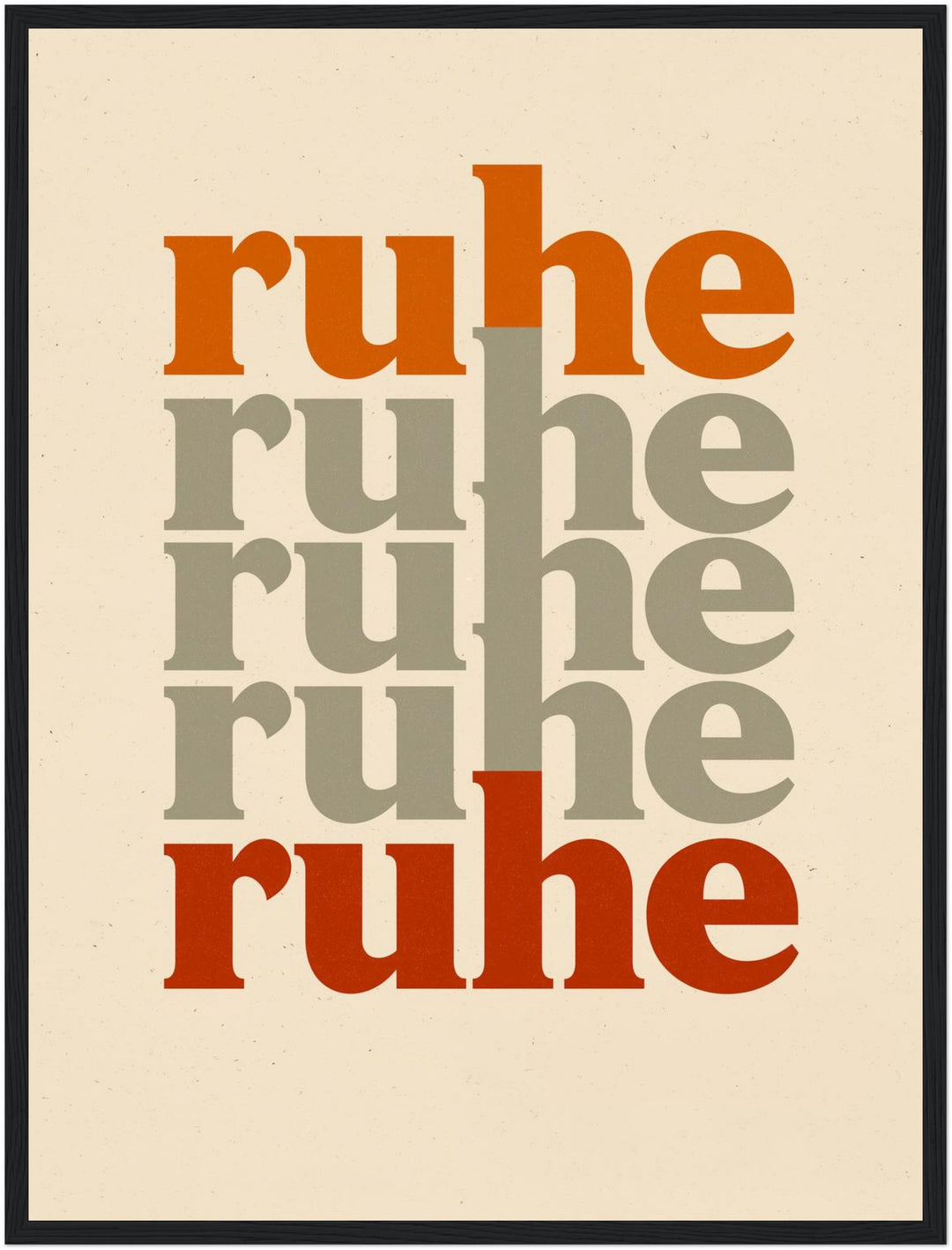Ruhe Typografie Retro Poster – Schwarzer Rahmen – Produktfoto