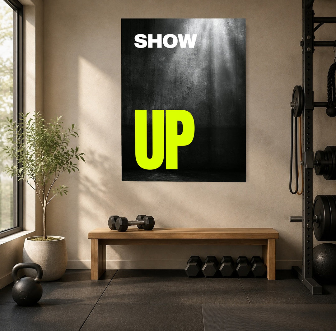Show Up – Neongelber Aufruf Poster – Ohne Rahmen – Produktfoto