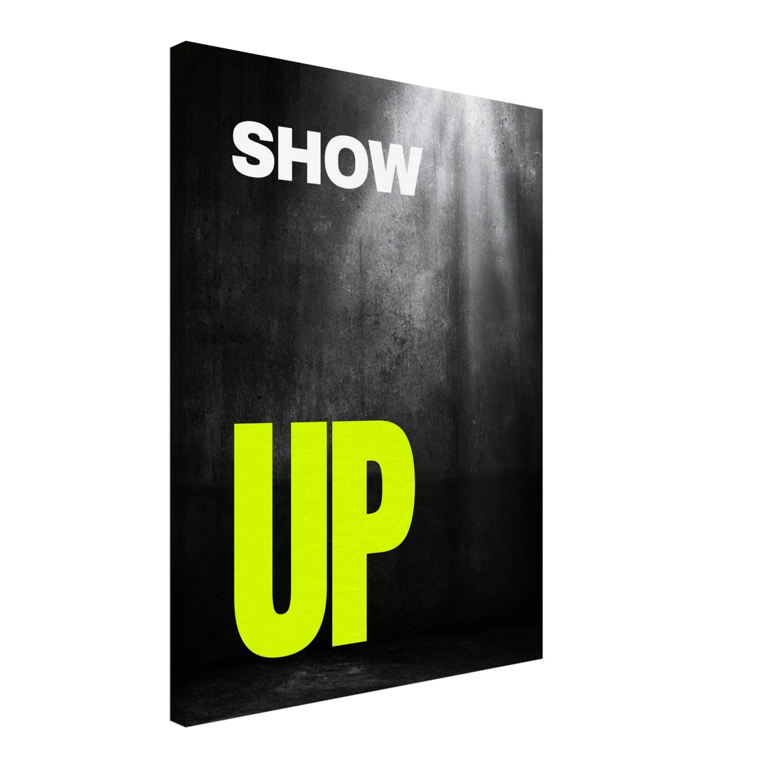Show Up – Neongelber Aufruf Leinwandbild – Schräge Ansicht – Produktfoto