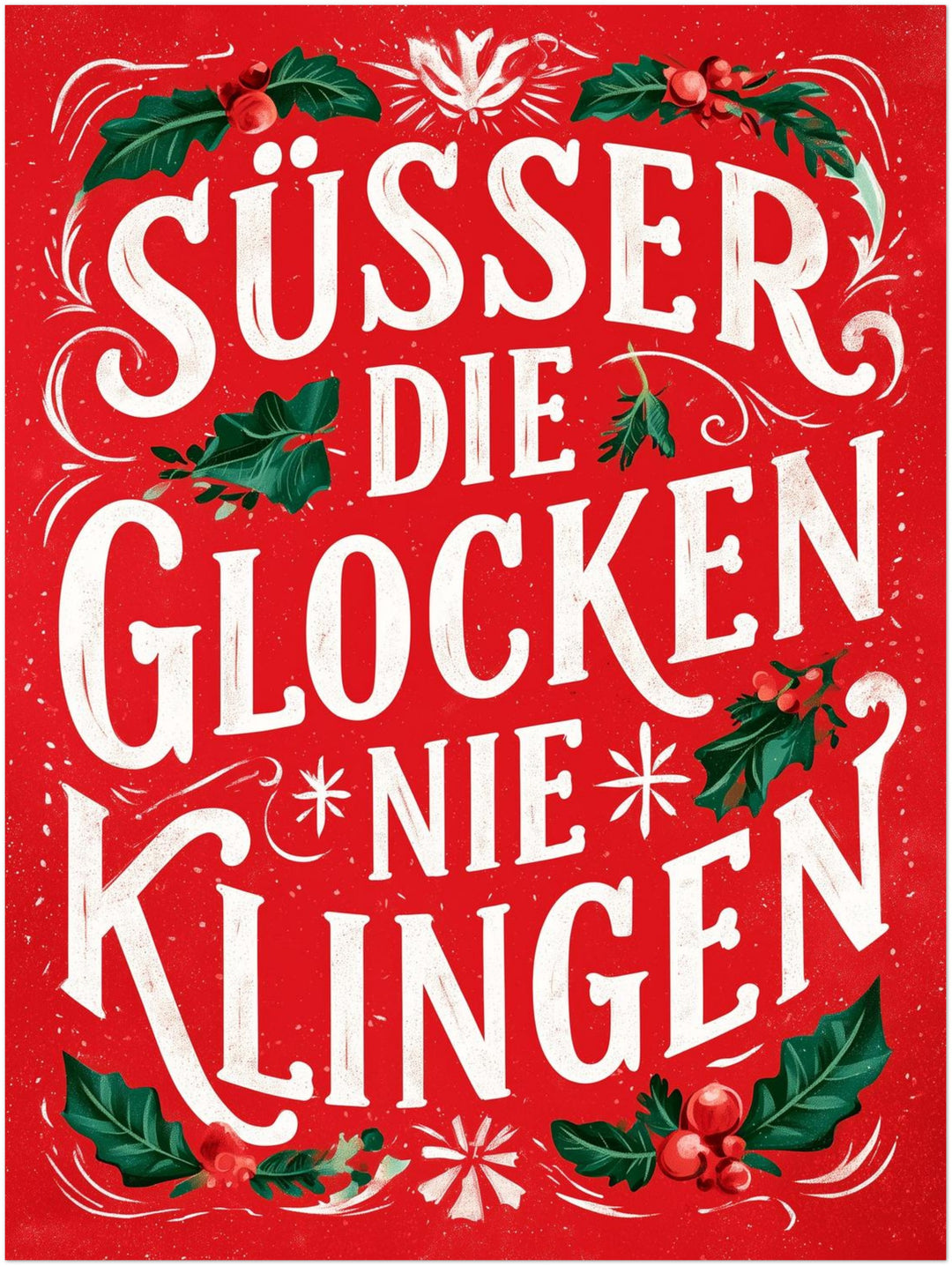 Süßer die Glocken klingen Poster – Ohne Rahmen – Produktfoto