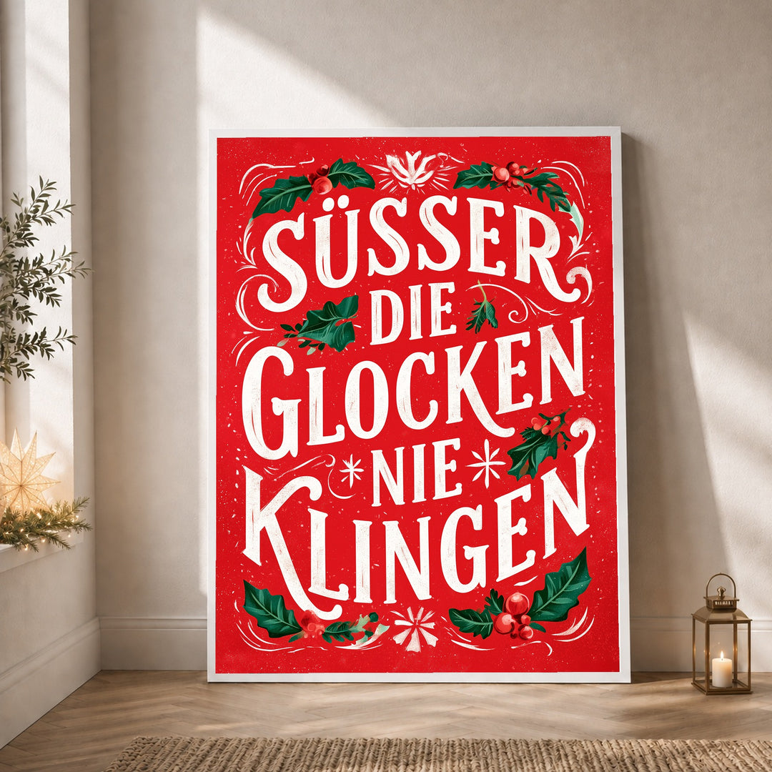 Süßer die Glocken klingen Poster