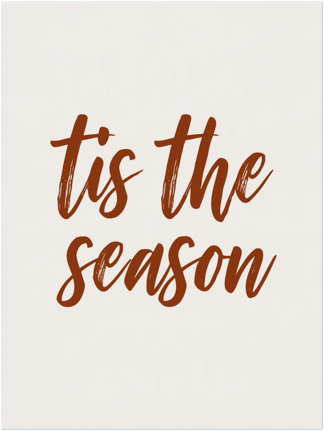 Tis the Season Schriftzug – Einzelmotiv aus dem 3er Poster Set