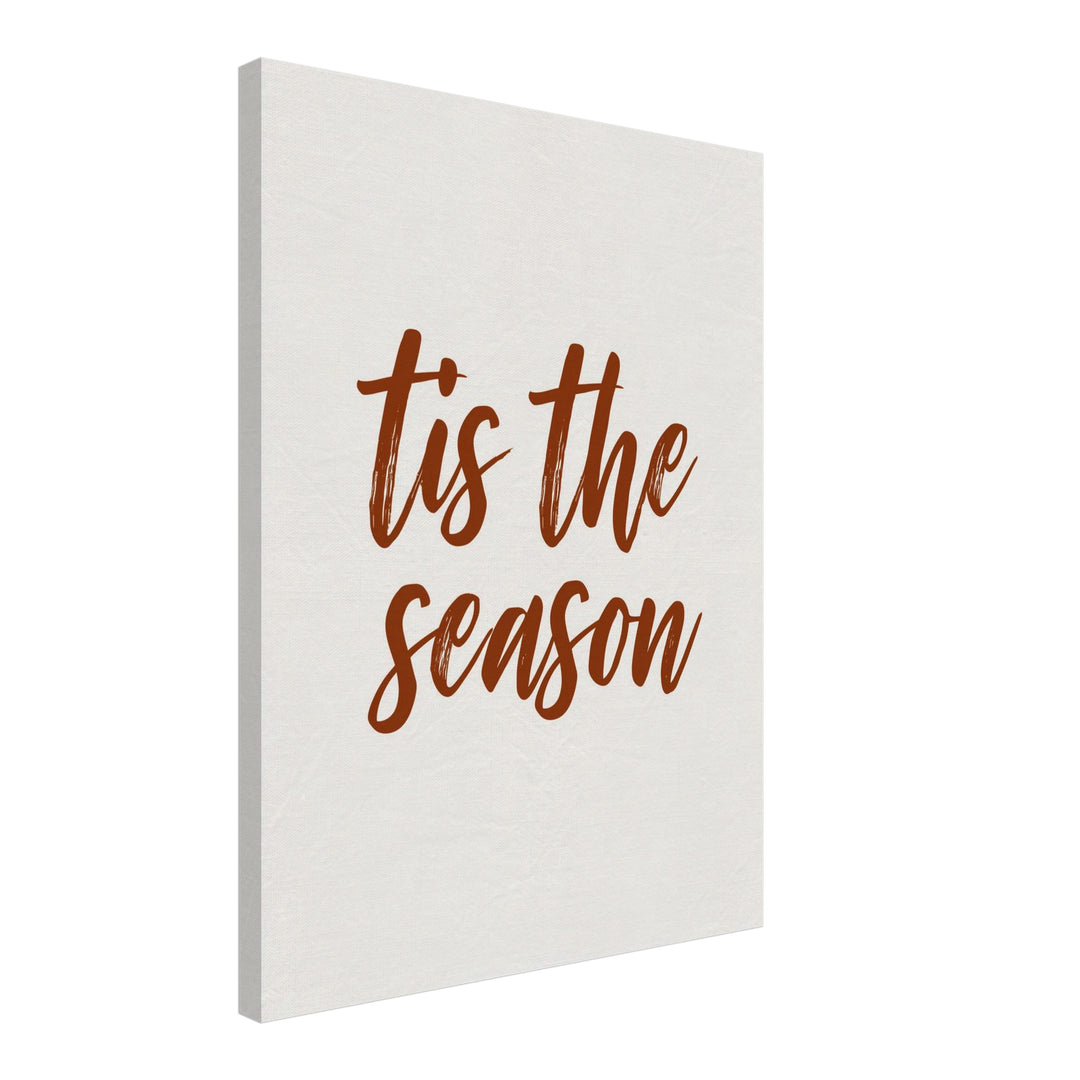 Tis the Season Schriftzug Leinwandbild – Schräge Ansicht – Produktfoto