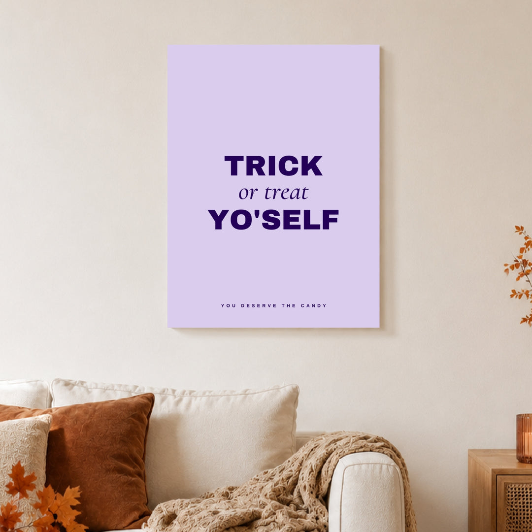 Trick or Treat Yo'self Poster – Ohne Rahmen – Produktfoto