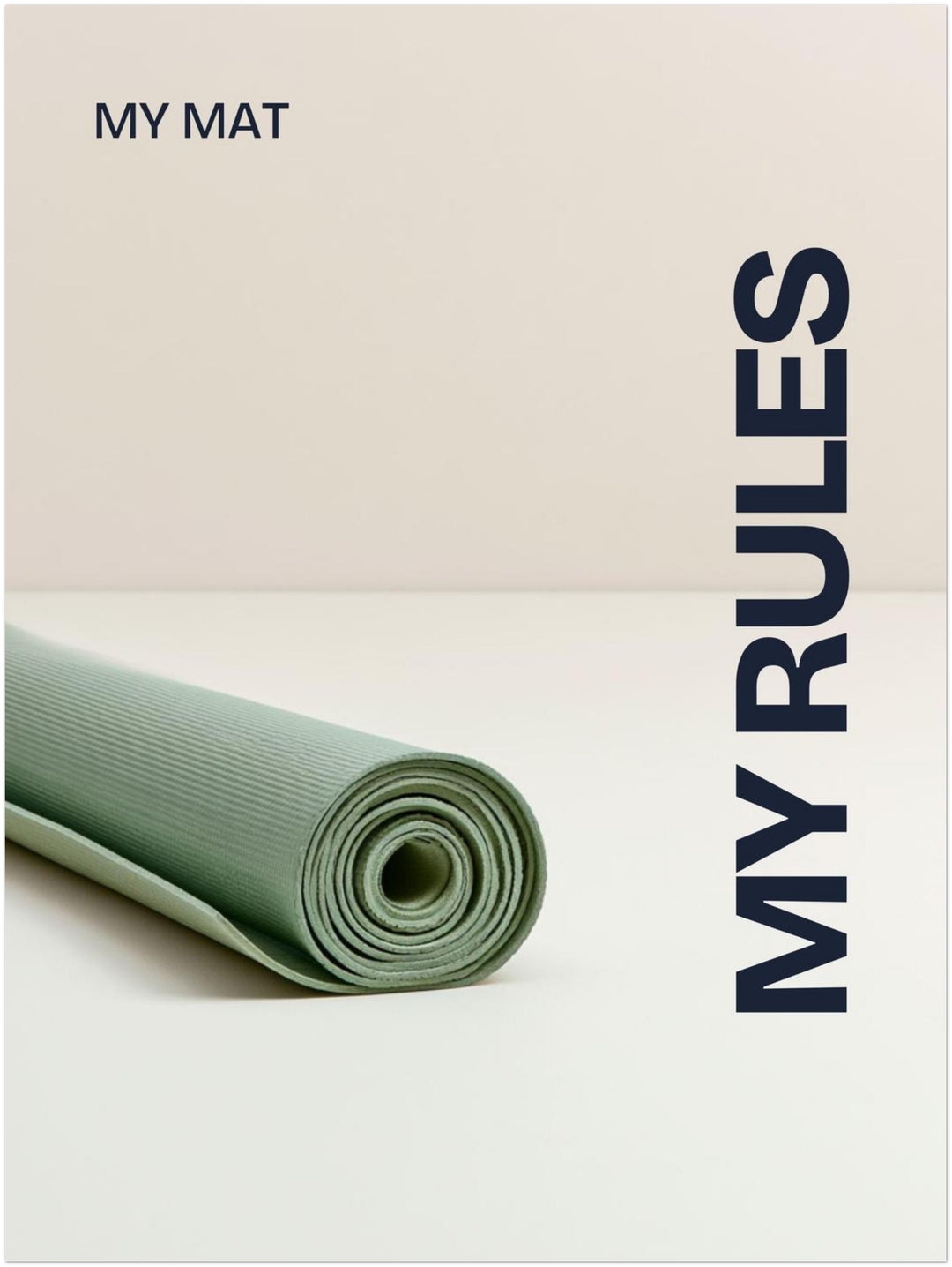 My Mat My Rules Leinwandbild – Ohne Rahmen – Produktfoto