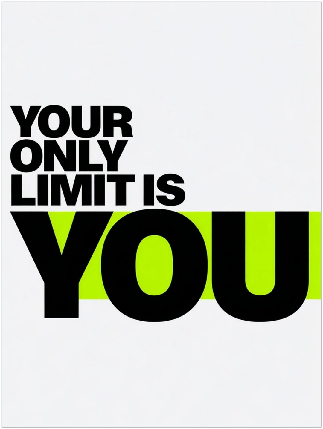 Your Only Limit Is You Neon Poster – Ohne Rahmen – Produktfoto