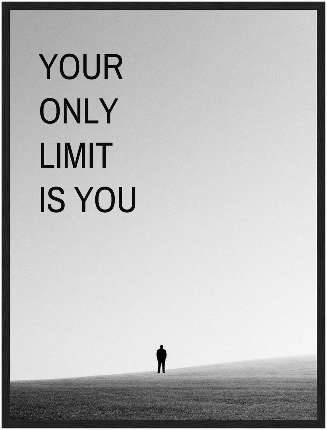 Your Only Limit Is You Silhouette Poster – Schwarzer Rahmen – Produktfoto