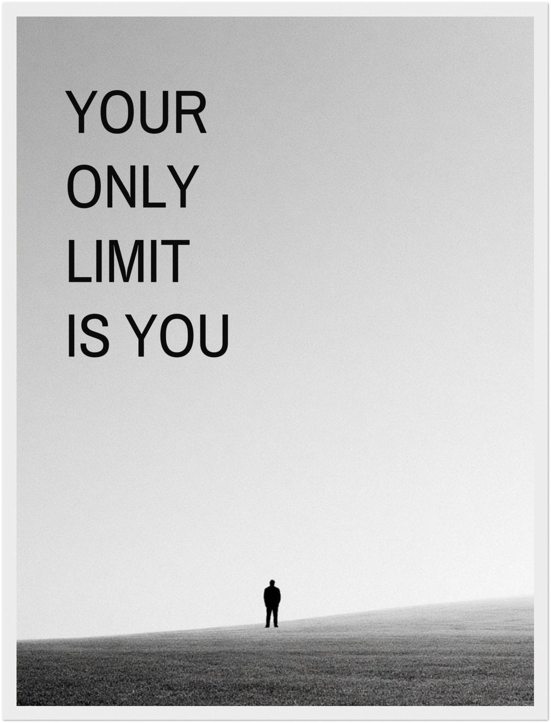 Your Only Limit Is You Silhouette Poster – Weißer Rahmen – Produktfoto