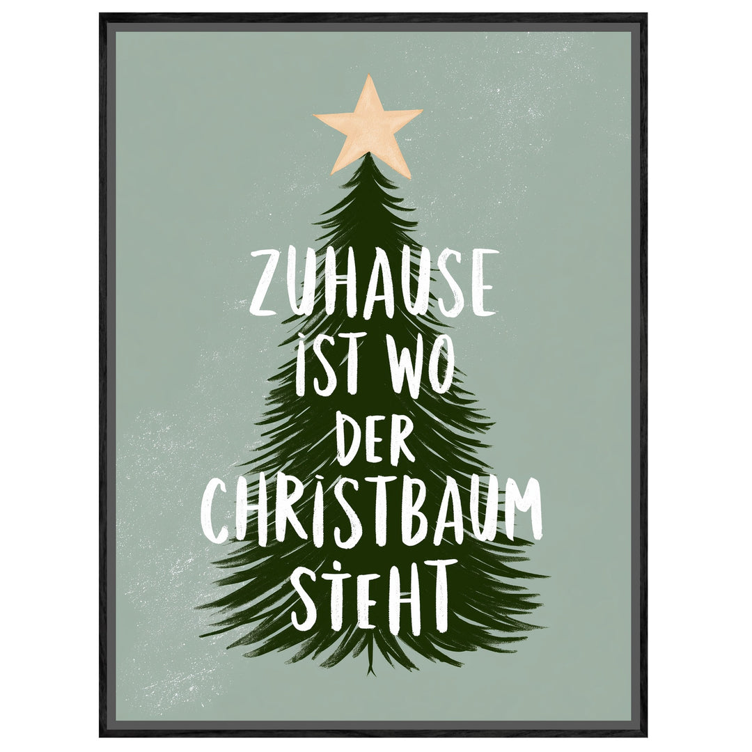 Zuhause ist wo Christbaum Leinwandbild – Leinwandbild