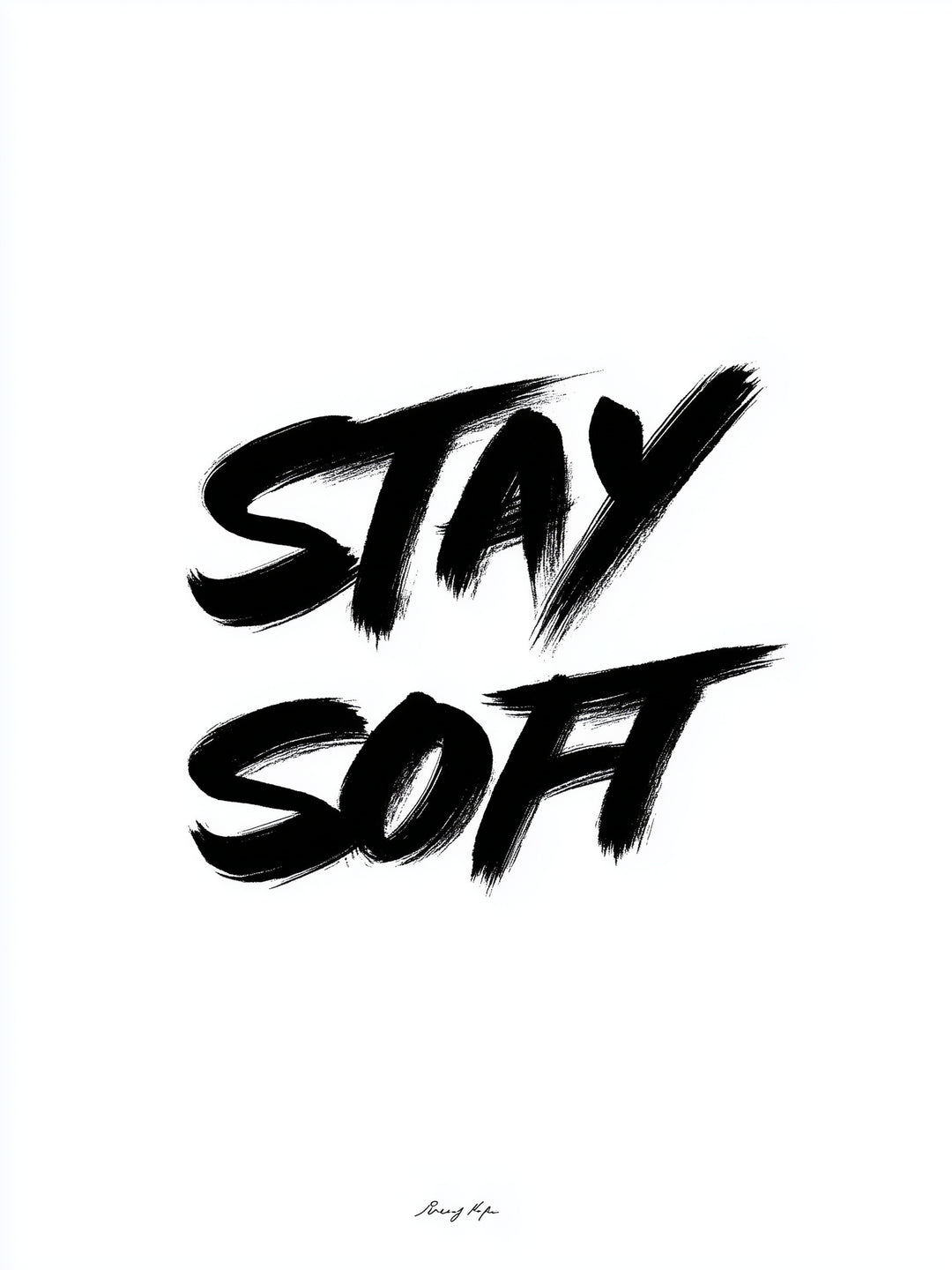 Stay Soft  – Wandkunst