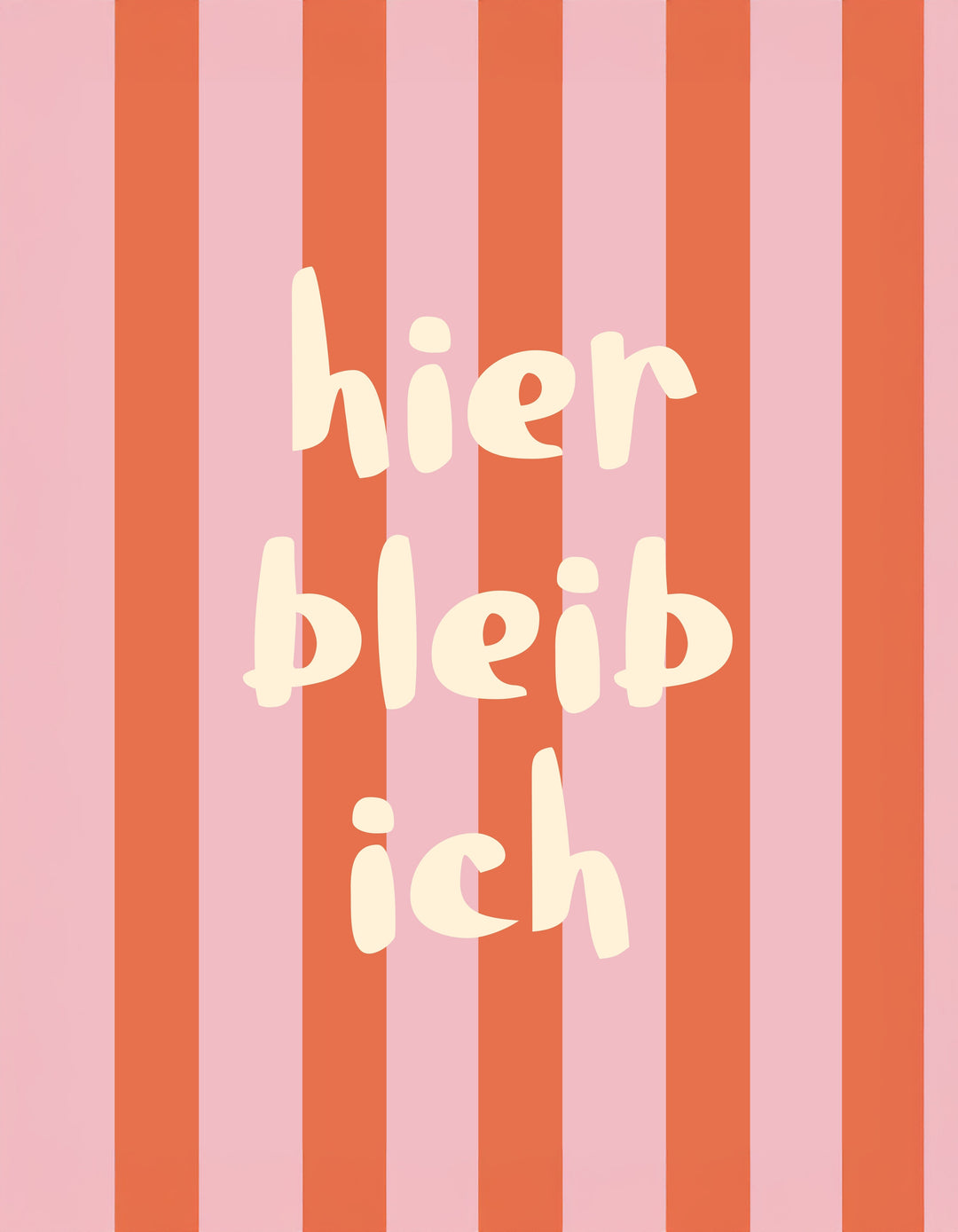 Streifen hier bleib ich Dopamin – Wandkunst