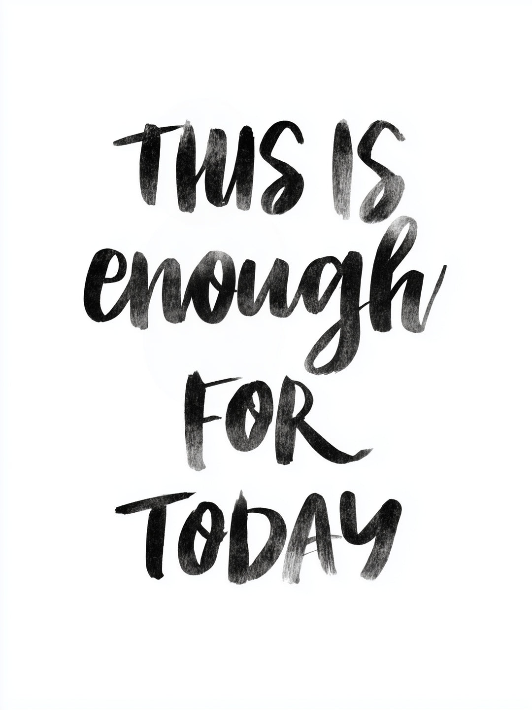 This Is Enough For Today – Einzelmotiv aus dem 2er Poster Set