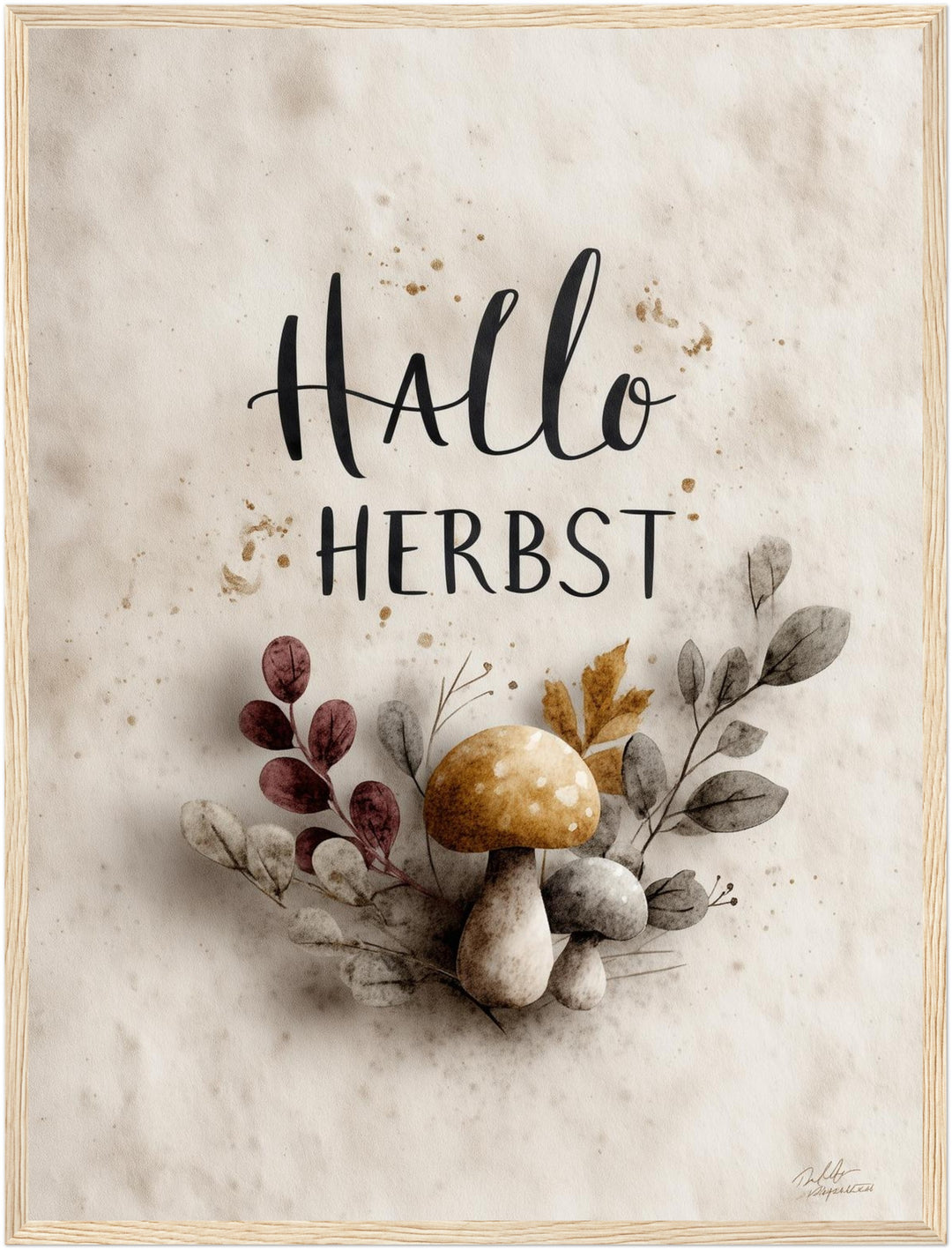 Hallo Herbst mit Pilzen Poster – Holz natur Rahmen – Produktfoto