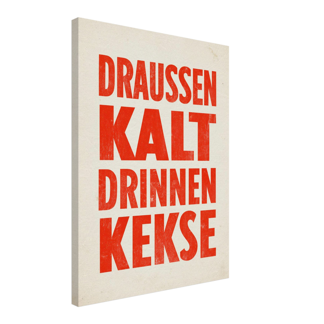 Draussen Kalt Drinnen Kekse Leinwandbild – Schräge Ansicht – Produktfoto