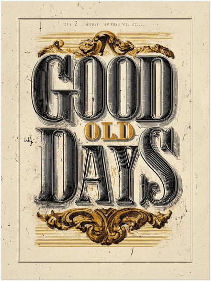 Good Old Days Poster