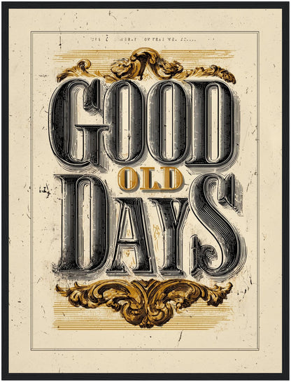 Good Old Days Poster