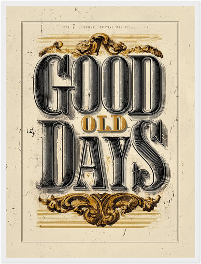 Good Old Days Poster
