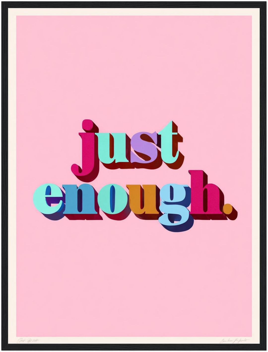 Just Enough Schriftzug Poster Dopamin – mattes Kunstdruck-Papier – Ansicht 5