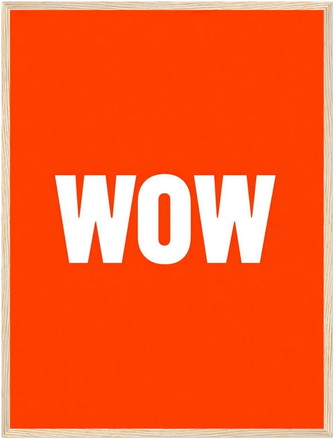 Wow orange Poster – Holz natur Rahmen – Produktfoto