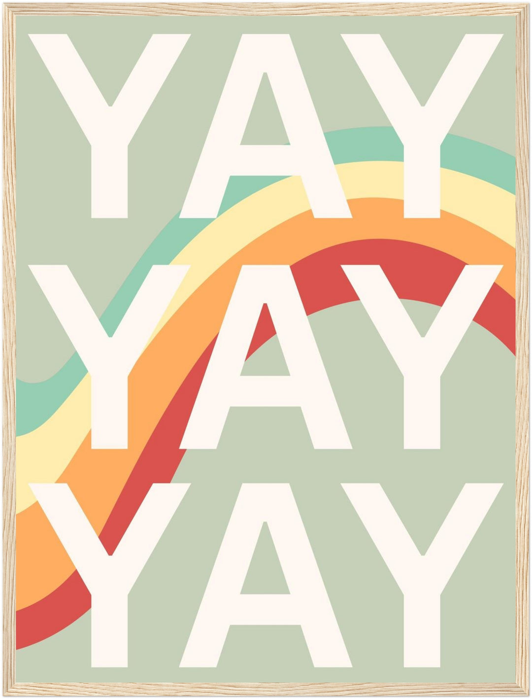 YAY Typografie Regenbogen Poster – Holz natur Rahmen – Produktfoto